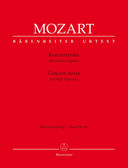 Wolfgang Amadeus Mozart : Concert Arias for High Soprano