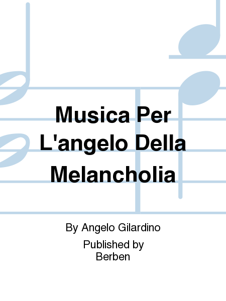 Musica Per L'Angelo Della Melancholia