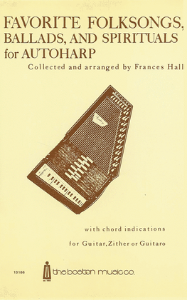 Book cover for Favorite Folksongs, Ballads and Spirituals for Autoharp