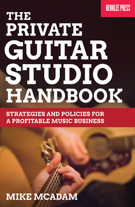 Book cover for The Private Guitar Studio Handbook