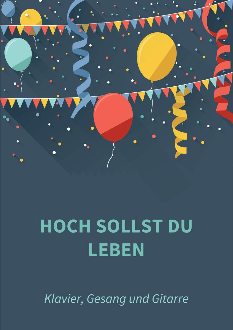 Hoch sollst du leben