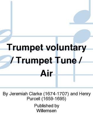 Trumpet voluntary / Trumpet Tune / Air