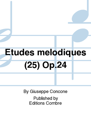 Etudes melodiques (25) Op. 24