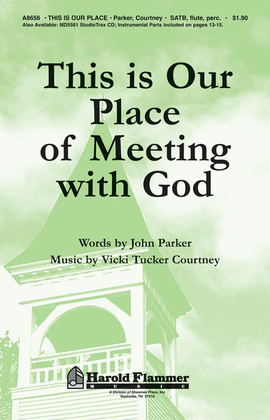Book cover for This Is Our Place of Meeting with God