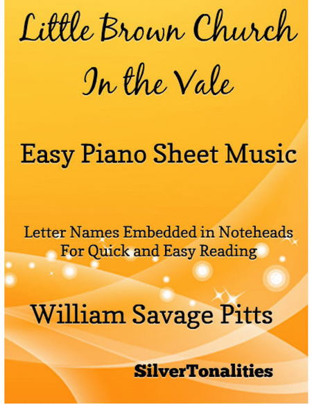 Little Brown Church in the Vale Easy Piano Sheet Music