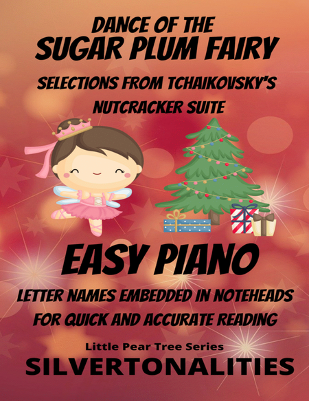 Dance of the Sugar Plum Fairy Easy Piano Collection
