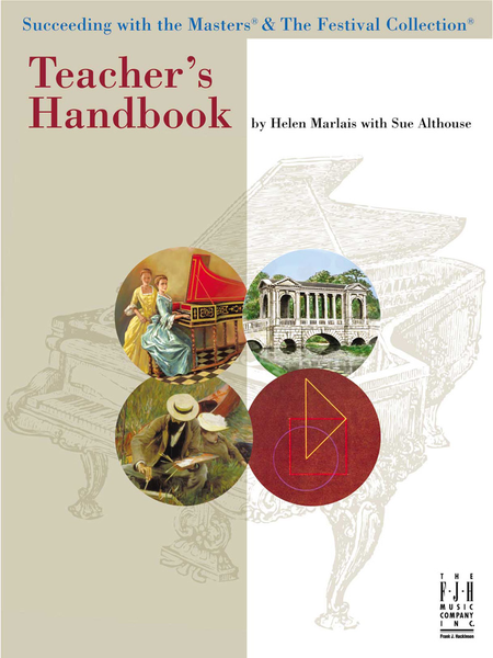 Teacher's Handbook for Succeeding with the Masters & The Festival Collection