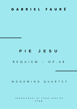 Book cover for Pie Jesu (Requiem, Op.48) - Woodwind Quartet (Full Score) - Score Only