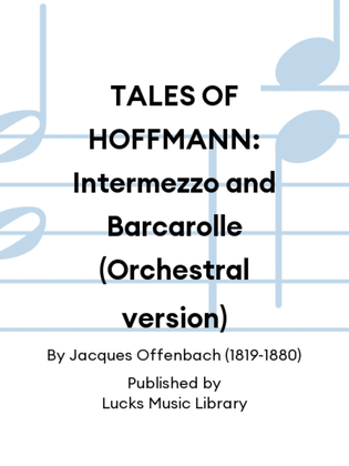 Book cover for TALES OF HOFFMANN: Intermezzo and Barcarolle (Orchestral version)