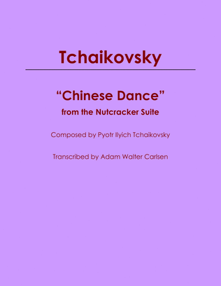 Chinese Dance from The Nutcracker Suite