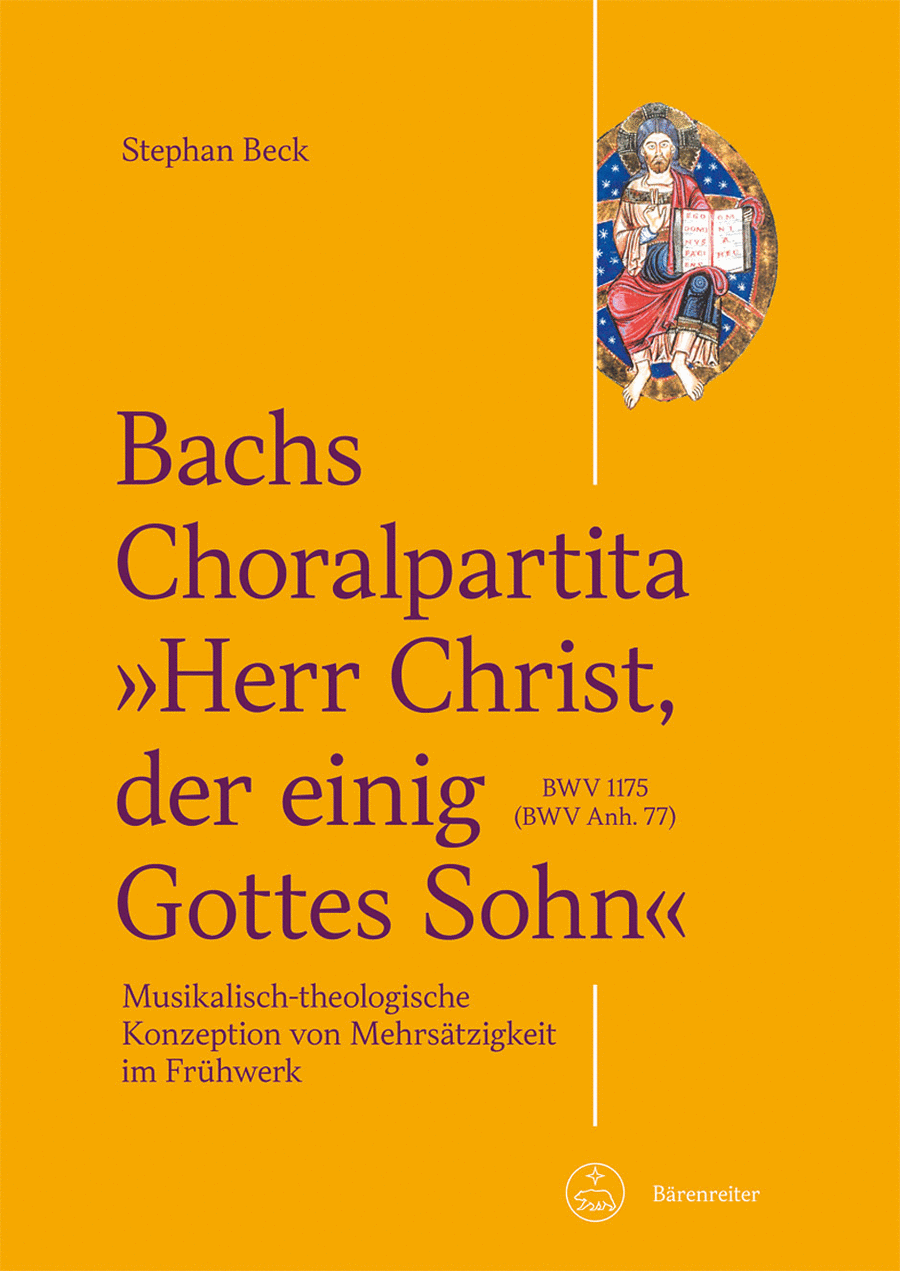 Bachs Choralpartita "Herr Christ, der einig Gottes Sohn", BWV 1176 (BWV Anh. 77)