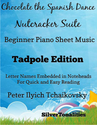 Book cover for Chocolate the Spanish Dance Nutcracker Suite Beginner Piano Sheet Music