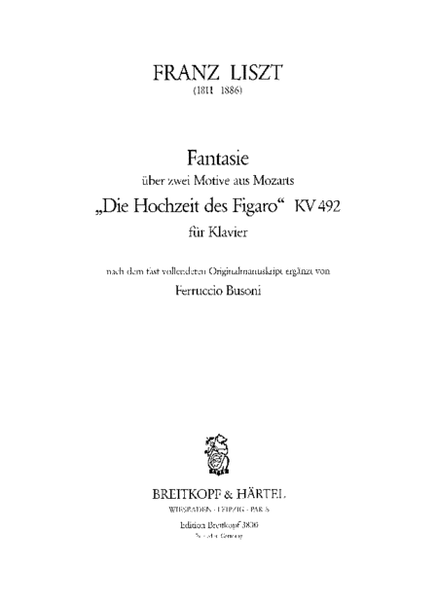 Fantasia on 2 Themes from W.A. Mozart's "Le nozze de Figaro" K. 492