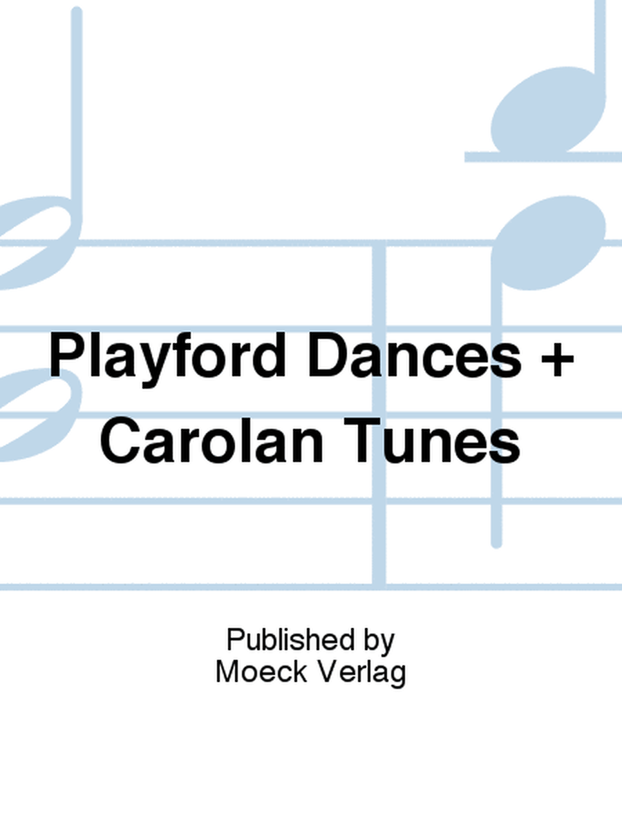Playford Dances + Carolan Tunes