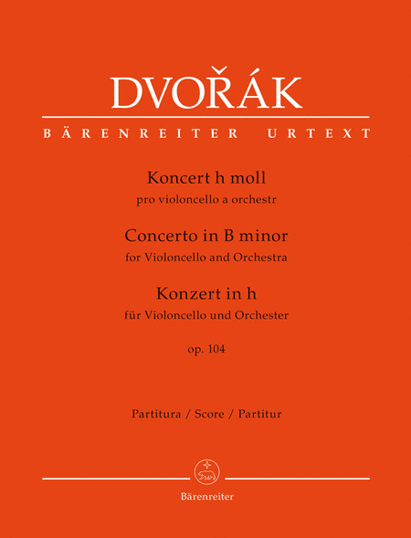 Koncert pro violoncello a orchestr for Violoncello and Orchestra b minor, Op. 104 by Antonin Dvorak Orchestra - Sheet Music