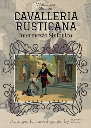Cavalleria Rusticana (Intermezzo) - for flexible quintet