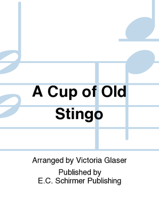 A Cup of Old Stingo