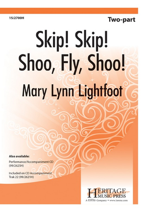 Book cover for Skip! Skip! Shoo, Fly, Shoo!