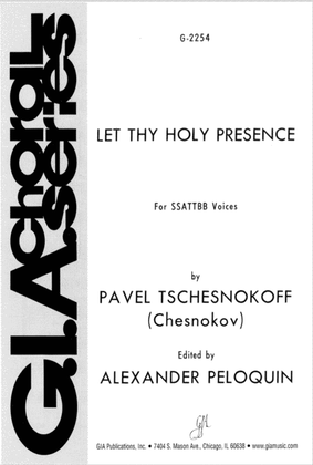 Book cover for Let Thy Holy Presence