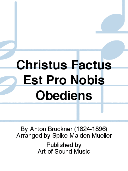 Christus Factus Est Pro Nobis Obediens