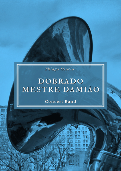 Dobrado Mestre Damião - March for Concert Band - Concert Band - Digital  Sheet Music