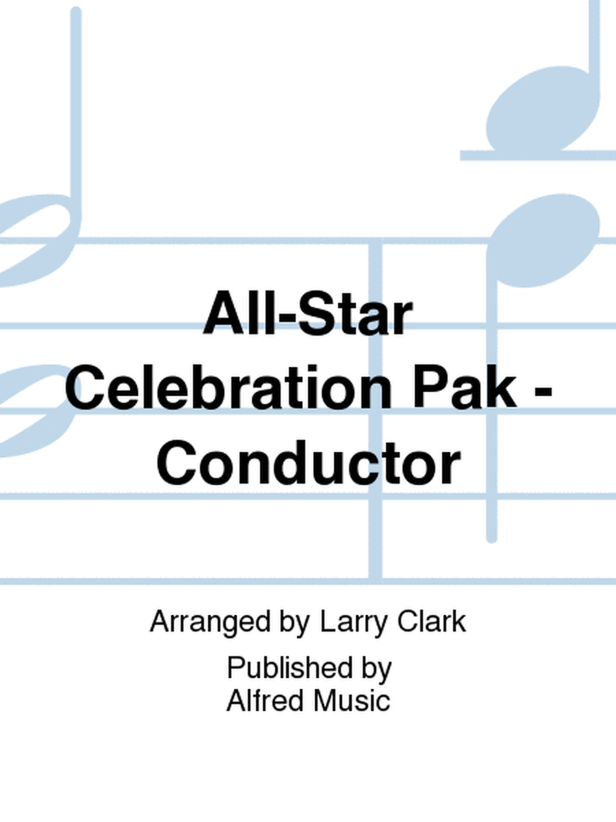 All-Star Celebration Pak - Conductor