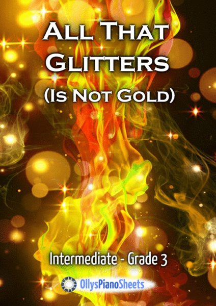 All That Glitters (Is Not Gold) - Pop Ballad - Piano Solo image number null