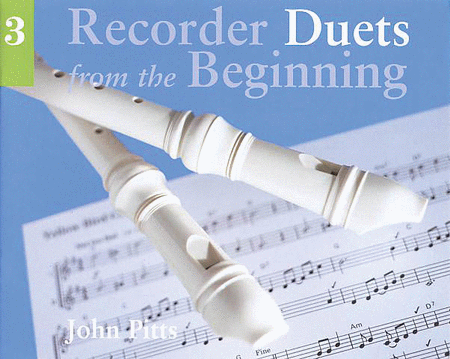 Recorder Duets From The Beginning: Pupil