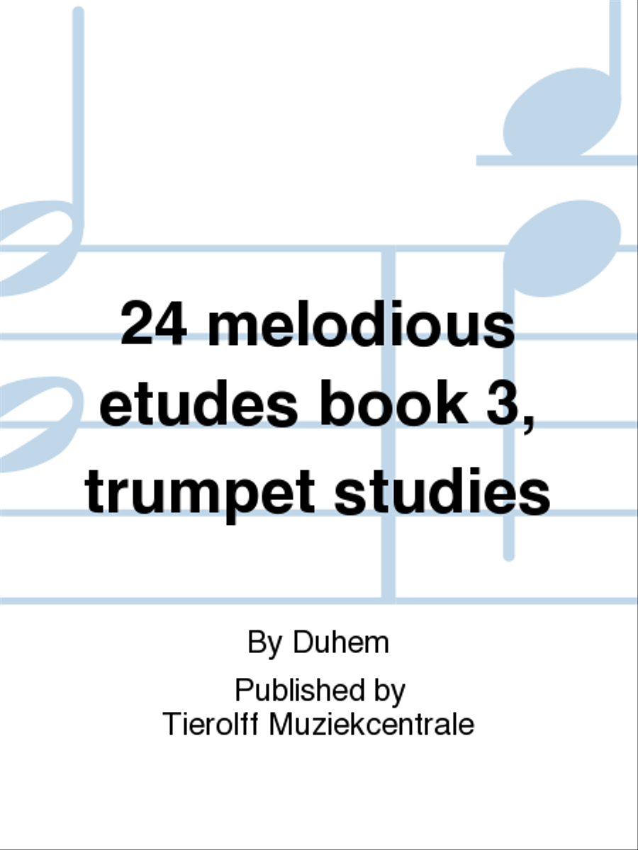24 Melodious Etudes For Trumpet Cornet Bugle Book 3 Cornet