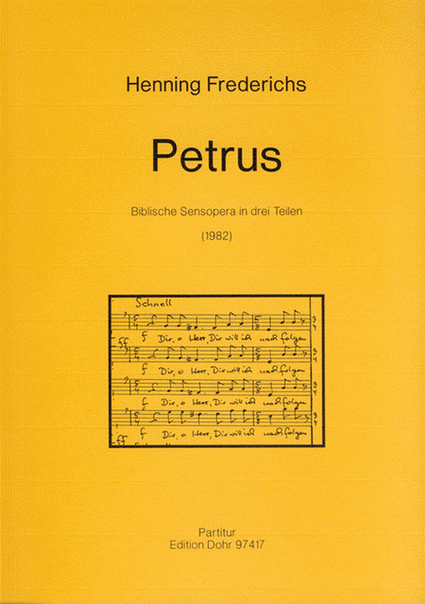 Petrus (1982) -Biblische Sensopera in drei Teilen-