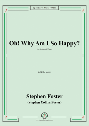 Book cover for S. Foster-Oh!Why Am I So Happy?,in G flat Major