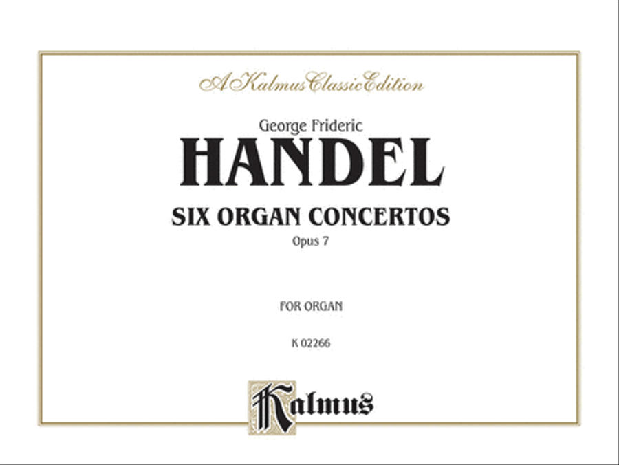 Six Organ Concerti, Op. 7