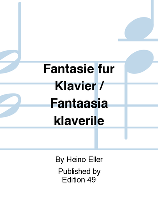 Book cover for Fantasie fur Klavier / Fantaasia klaverile
