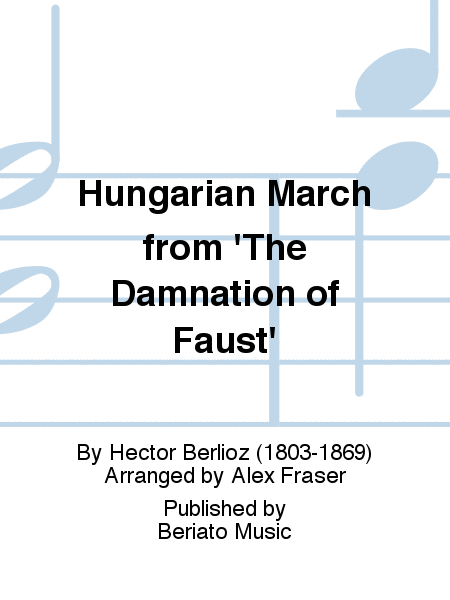 Hungarian March From The Damnation Of Faust