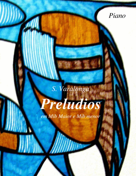 Sérgio Varalonga - Preludios 7 & 8 da Obra "24 Preludios" (Preludes 7 & 8 from "24 Preludes") image number null