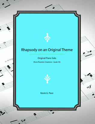 Book cover for Rhapsody on an Original Theme - advanced piano solo