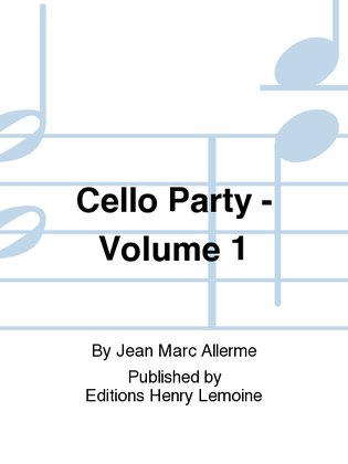 Cello party - Volume 1
