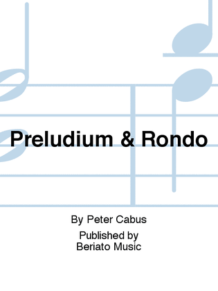 Preludium & Rondo