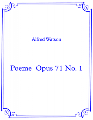 Poeme Opus 71 No. 1