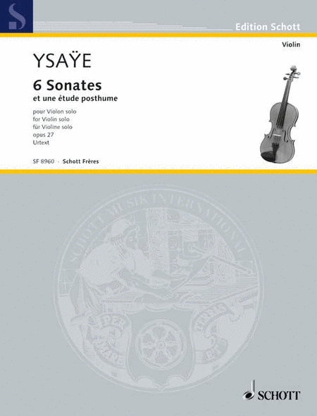 6 (six) Sonatas Et Une Etude Posthume For Violin