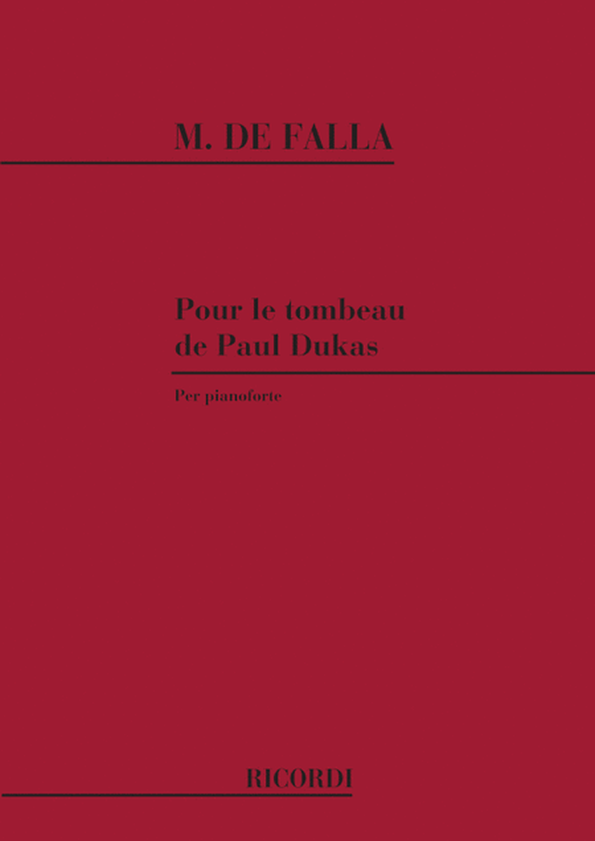 Homenaje Pour Le Tombeau De Paul Dukas