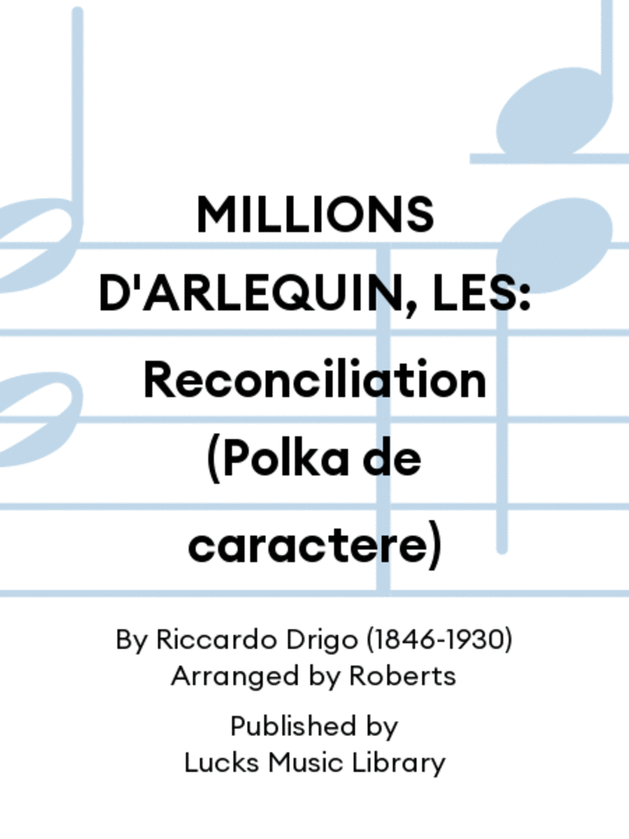 MILLIONS D'ARLEQUIN, LES: Reconciliation (Polka de caractere) Set of Parts scores gallery preview page 1