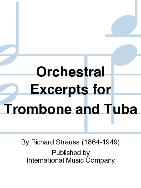 Orchestral Excerptsfor Trombone And Tuba