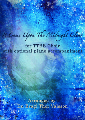 It Came Upon The Midnight Clear - TTBB Choir with optional Piano accompaniment