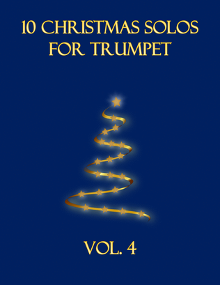 Book cover for 10 Christmas Solos for Trumpet (Vol. 4)