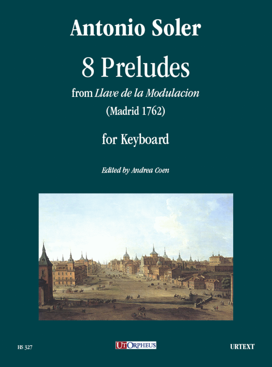 8 Preludes from "Llave de la Modulacion" (Madrid 1762) for Keyboard