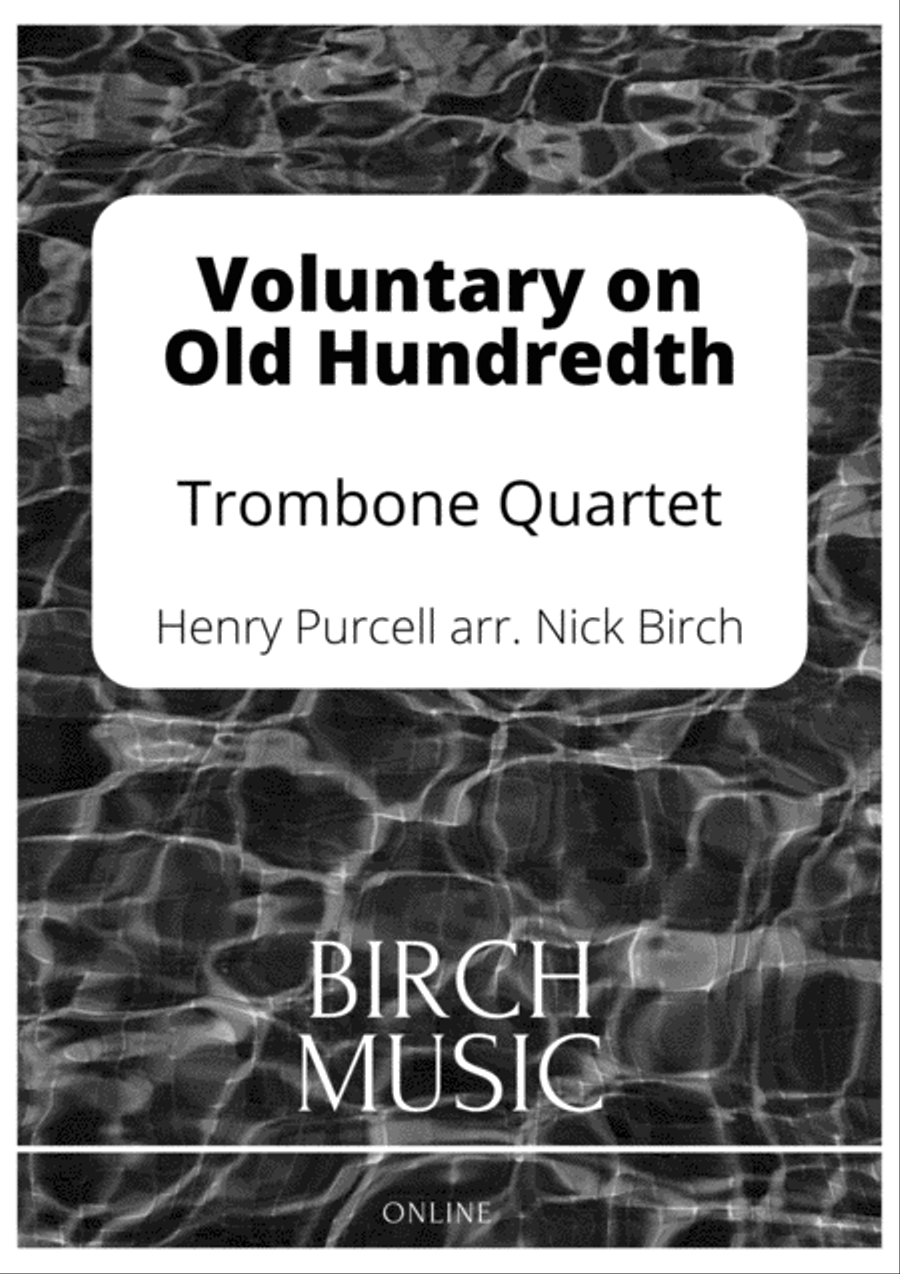 Voluntary on Old Hundredth (Trombone Quartet) Trombone Quartet scores gallery preview page 1