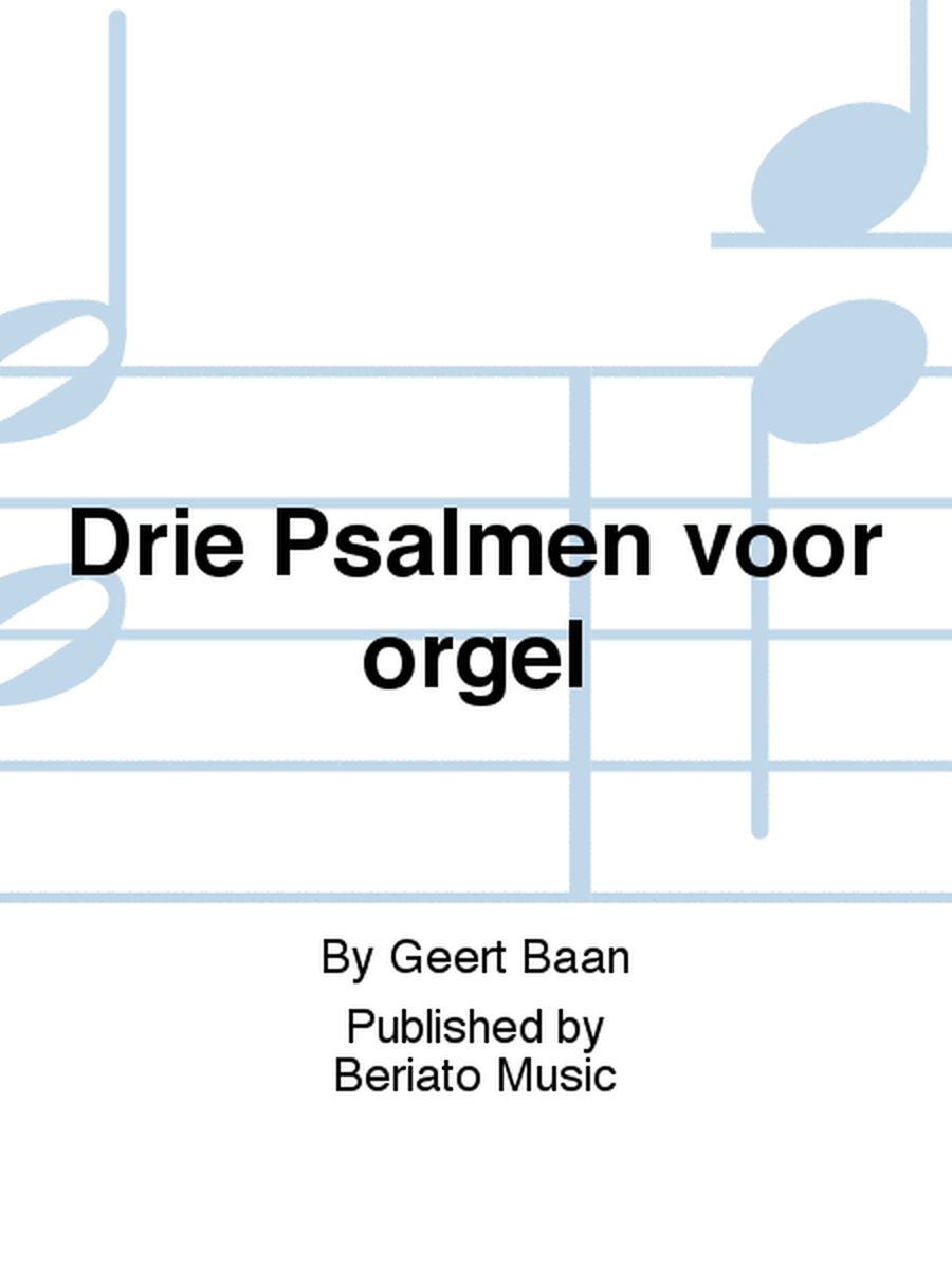 Drie Psalmen voor orgel