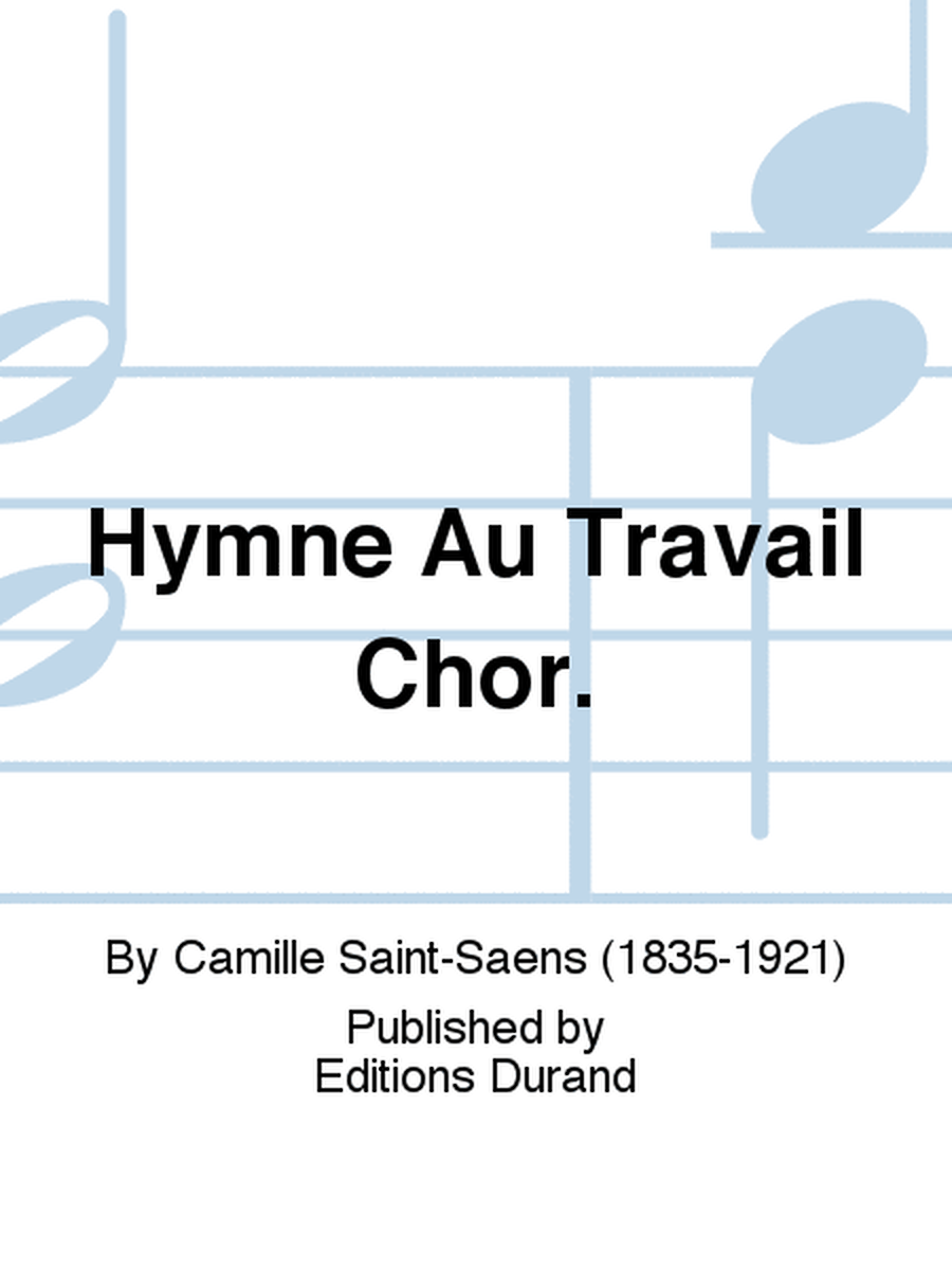 Hymne Au Travail Chor.