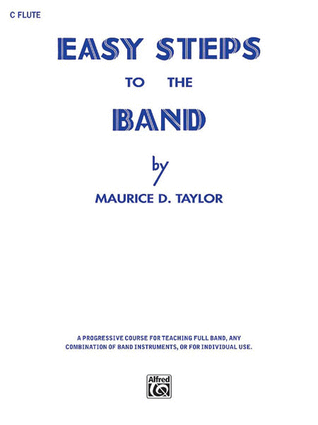 Easy Steps to the Band (C Flute)